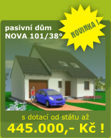Novinka - pasivní dům NOVA 101/38°